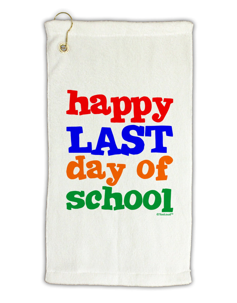 Happy Last Day of School Micro Terry Gromet Golf Towel 16 x 25 inch-Golf Towel-TooLoud-White-Davson Sales