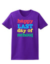 Happy Last Day of School Womens Dark T-Shirt-TooLoud-Purple-X-Small-Davson Sales