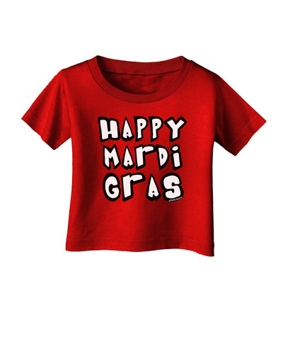 Happy Mardi Gras Text 2 BnW Infant T-Shirt Dark-Infant T-Shirt-TooLoud-Red-06-Months-Davson Sales