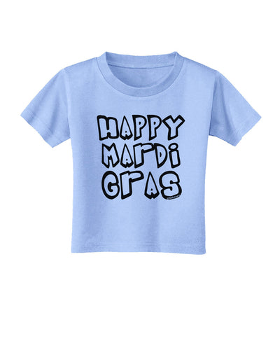 Happy Mardi Gras Text 2 BnW Toddler T-Shirt-Toddler T-Shirt-TooLoud-Aquatic-Blue-2T-Davson Sales