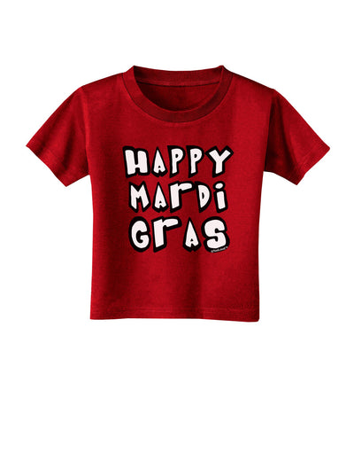 Happy Mardi Gras Text 2 BnW Toddler T-Shirt Dark-Toddler T-Shirt-TooLoud-Red-2T-Davson Sales