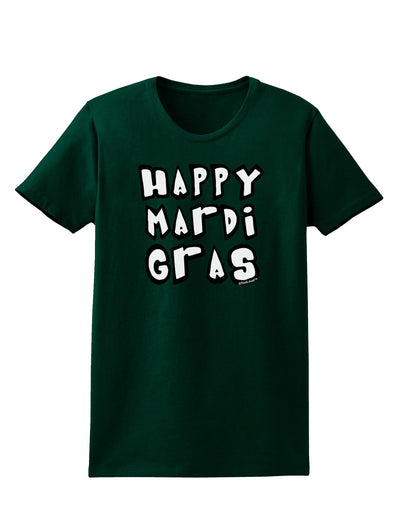Happy Mardi Gras Text 2 BnW Womens Dark T-Shirt-TooLoud-Forest-Green-Small-Davson Sales