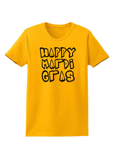 Happy Mardi Gras Text 2 BnW Womens T-Shirt-Womens T-Shirt-TooLoud-Gold-X-Small-Davson Sales