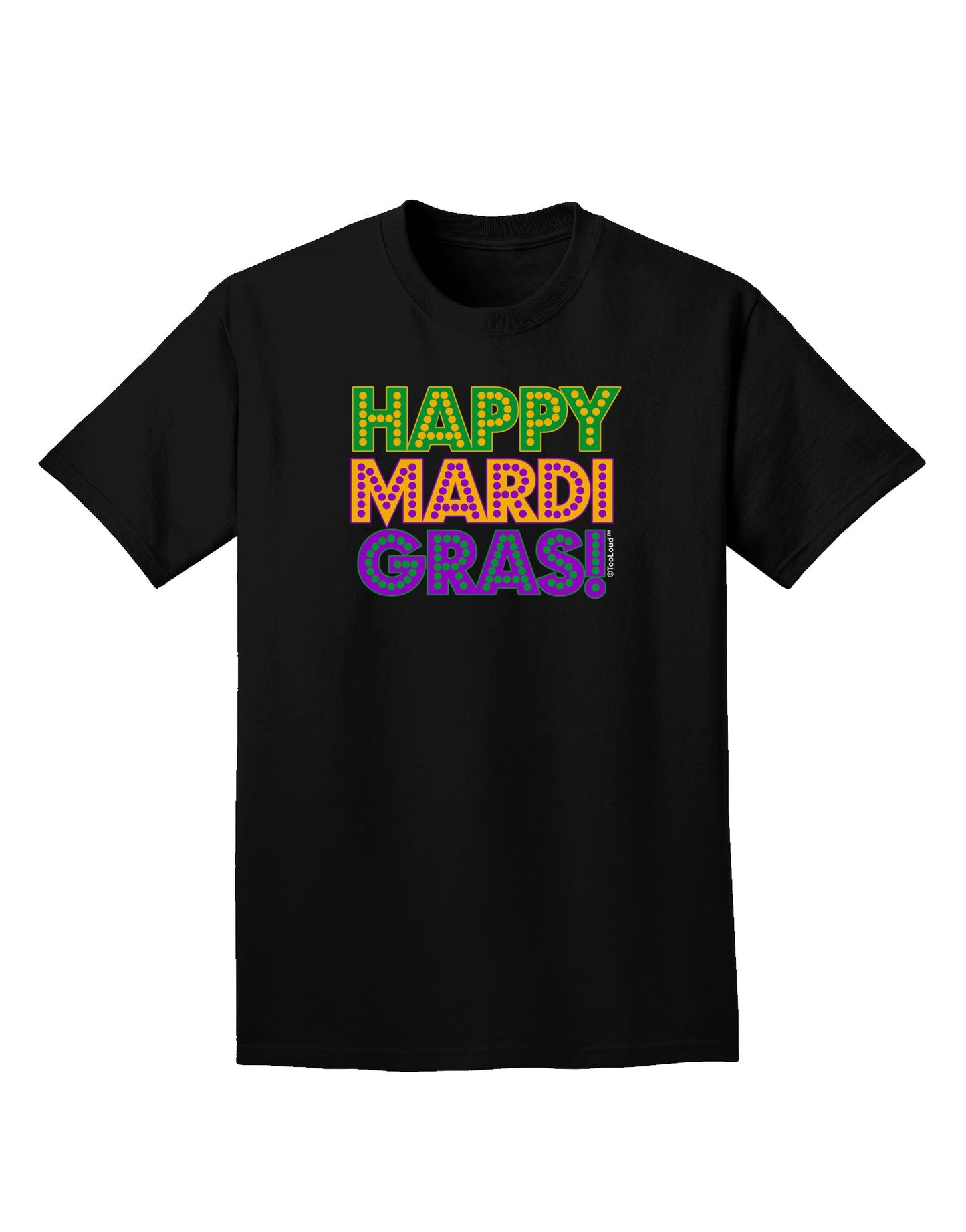 Happy Mardi Gras Text Adult Dark T-Shirt by TooLoud-Mens T-Shirt-TooLoud-Black-Small-Davson Sales