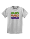 Happy Mardi Gras Text Childrens T-Shirt by TooLoud-Childrens T-Shirt-TooLoud-AshGray-X-Small-Davson Sales