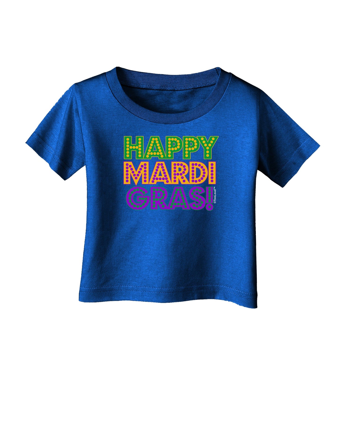 Happy Mardi Gras Text Infant T-Shirt Dark by TooLoud-Infant T-Shirt-TooLoud-Royal-Blue-06-Months-Davson Sales