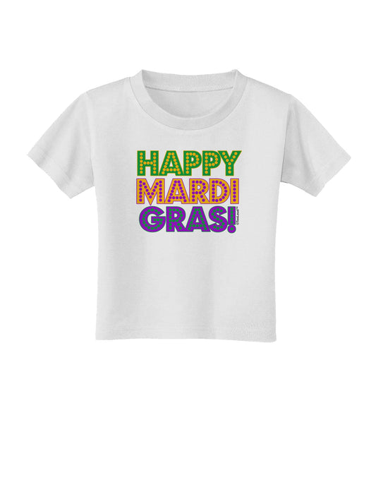 Happy Mardi Gras Text Toddler T-Shirt by TooLoud-Toddler T-Shirt-TooLoud-White-2T-Davson Sales
