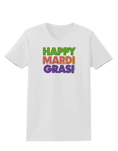 Happy Mardi Gras Text Womens T-Shirt by TooLoud-Womens T-Shirt-TooLoud-White-X-Small-Davson Sales