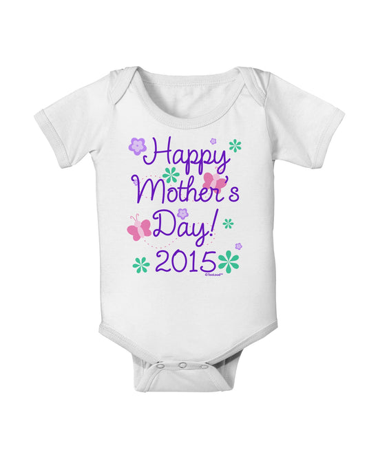 Happy Mother's Day (CURRENT YEAR) Baby Romper Bodysuit by TooLoud-Baby Romper-TooLoud-White-06-Months-Davson Sales