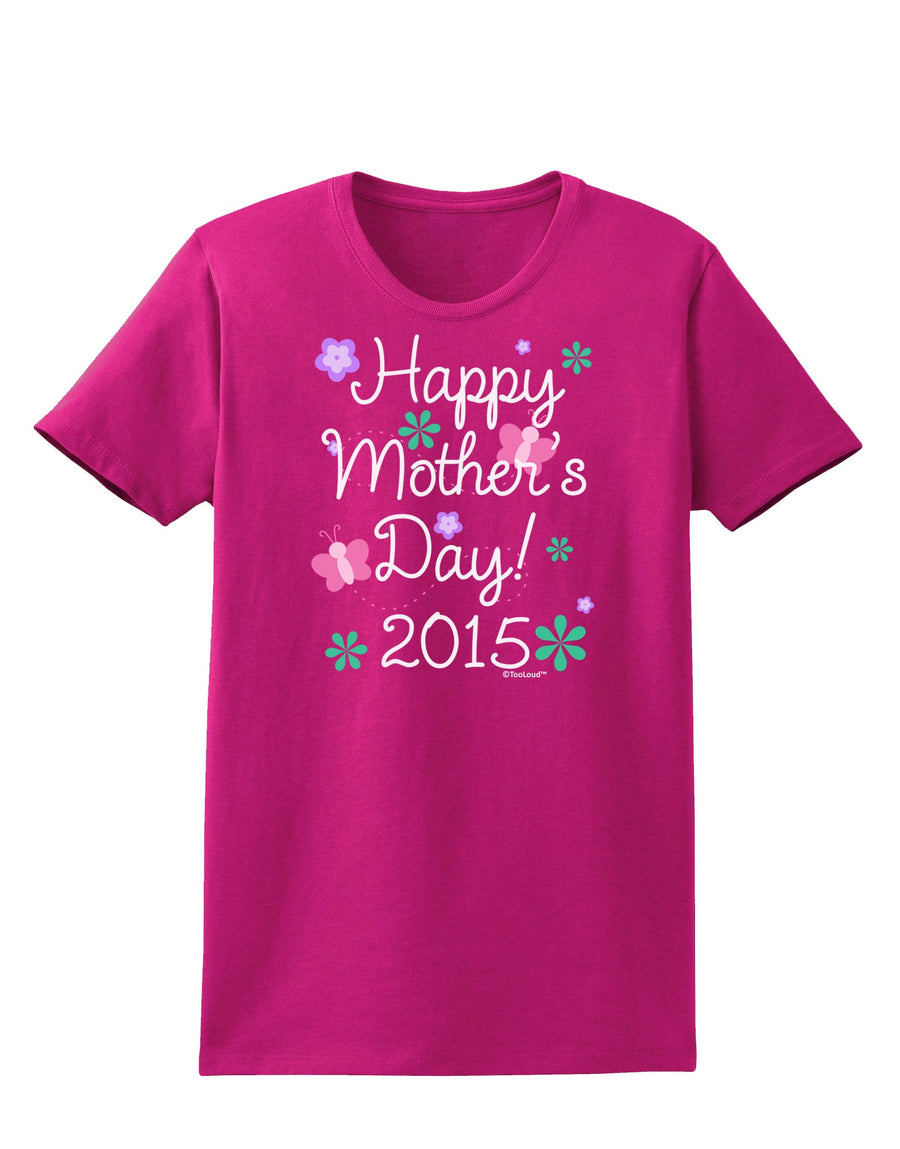 Happy Mother's Day (CURRENT YEAR) Womens Dark T-Shirt by TooLoud-Womens T-Shirt-TooLoud-Black-X-Small-Davson Sales