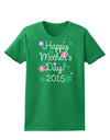 Happy Mother's Day (CURRENT YEAR) Womens Dark T-Shirt by TooLoud-Womens T-Shirt-TooLoud-Kelly-Green-X-Small-Davson Sales