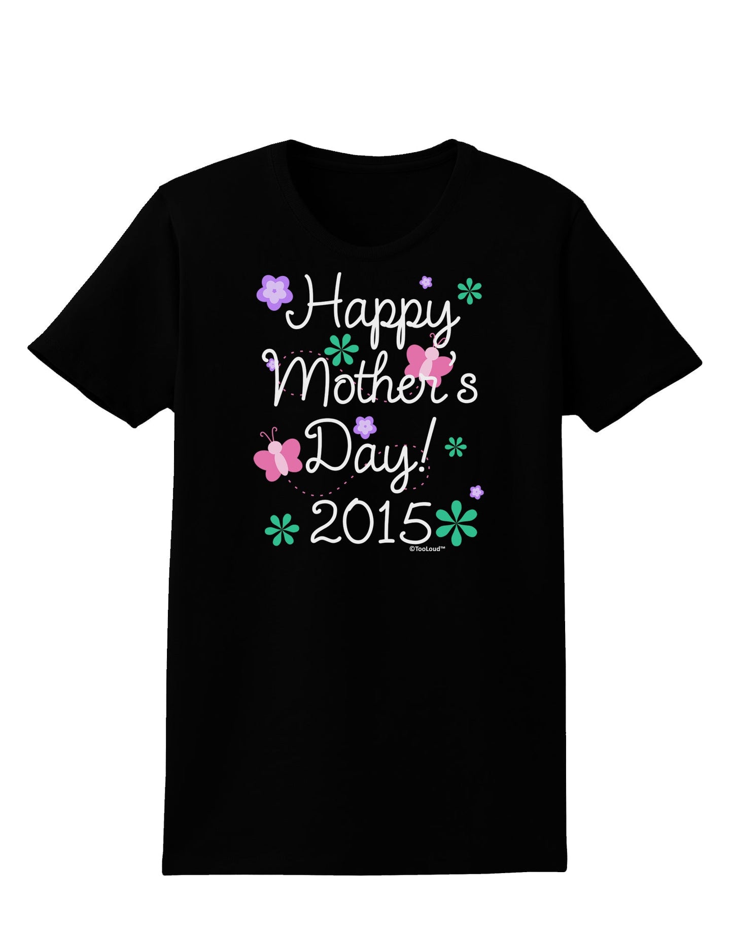 Happy Mother's Day (CURRENT YEAR) Womens Dark T-Shirt by TooLoud-Womens T-Shirt-TooLoud-Black-X-Small-Davson Sales