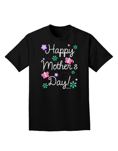 Happy Mother's Day Design Adult Dark T-Shirt by TooLoud-Mens T-Shirt-TooLoud-Black-Small-Davson Sales