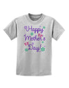 Happy Mother's Day Design Childrens T-Shirt by TooLoud-Childrens T-Shirt-TooLoud-AshGray-X-Small-Davson Sales