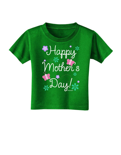 Happy Mother's Day Design Toddler T-Shirt Dark by TooLoud-Toddler T-Shirt-TooLoud-Clover-Green-2T-Davson Sales