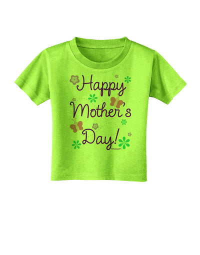 Happy Mother's Day Design Toddler T-Shirt by TooLoud-Toddler T-Shirt-TooLoud-Lime-Green-2T-Davson Sales