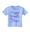 Happy Mother's Day Design Toddler T-Shirt by TooLoud-Toddler T-Shirt-TooLoud-Aquatic-Blue-2T-Davson Sales