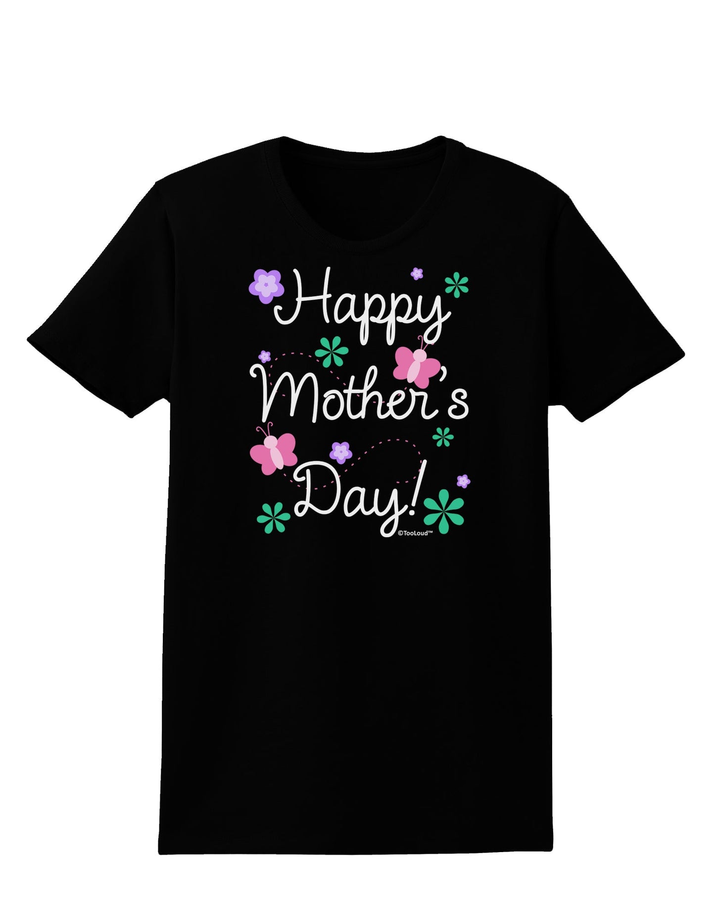 Happy Mother's Day Design Womens Dark T-Shirt by TooLoud-Womens T-Shirt-TooLoud-Black-X-Small-Davson Sales