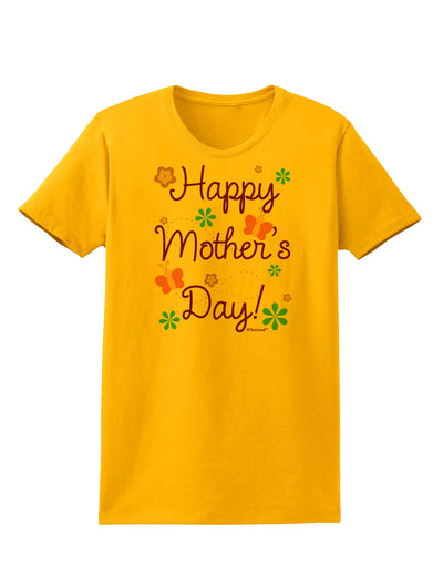 Happy Mother's Day Design Womens T-Shirt by TooLoud-Womens T-Shirt-TooLoud-Gold-X-Small-Davson Sales