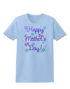 Happy Mother's Day Design Womens T-Shirt by TooLoud-Womens T-Shirt-TooLoud-Light-Blue-X-Small-Davson Sales