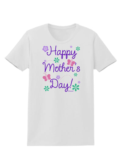 Happy Mother's Day Design Womens T-Shirt by TooLoud-Womens T-Shirt-TooLoud-White-X-Small-Davson Sales