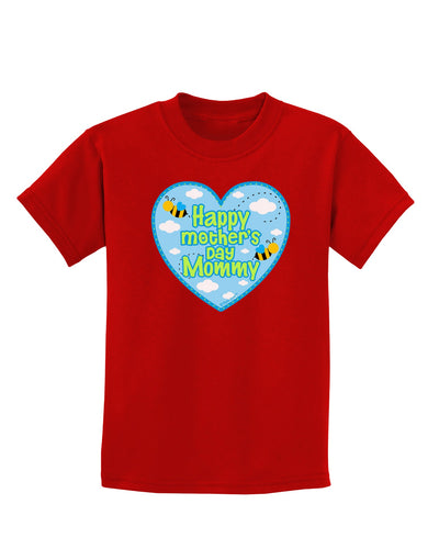 Happy Mother's Day Mommy - Blue Childrens Dark T-Shirt by TooLoud-Childrens T-Shirt-TooLoud-Red-X-Small-Davson Sales