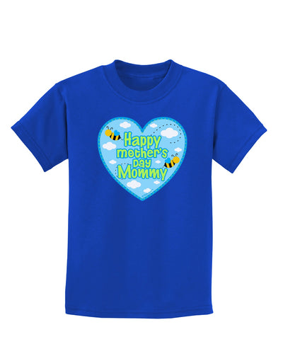 Happy Mother's Day Mommy - Blue Childrens Dark T-Shirt by TooLoud-Childrens T-Shirt-TooLoud-Royal-Blue-X-Small-Davson Sales