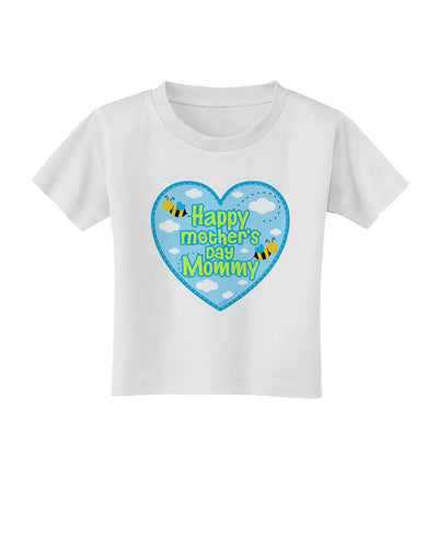 Happy Mother's Day Mommy - Blue Toddler T-Shirt by TooLoud-Toddler T-Shirt-TooLoud-White-2T-Davson Sales