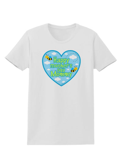 Happy Mother's Day Mommy - Blue Womens T-Shirt by TooLoud-Womens T-Shirt-TooLoud-White-X-Small-Davson Sales