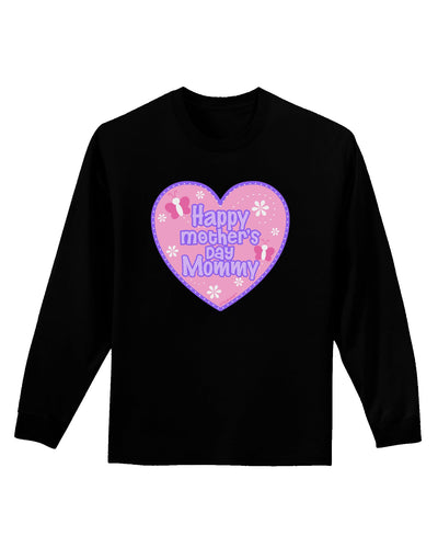 Happy Mother's Day Mommy - Pink Adult Long Sleeve Dark T-Shirt by TooLoud-TooLoud-Black-Small-Davson Sales