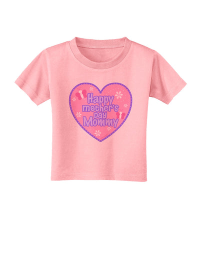 Happy Mother's Day Mommy - Pink Toddler T-Shirt by TooLoud-Toddler T-Shirt-TooLoud-Candy-Pink-2T-Davson Sales