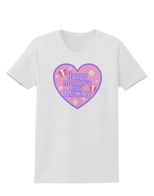 Happy Mother's Day Mommy - Pink Womens T-Shirt by TooLoud-Womens T-Shirt-TooLoud-White-X-Small-Davson Sales