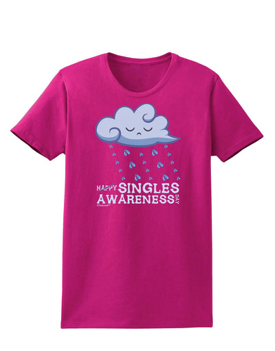 Happy Singles Awareness Day Womens Dark T-Shirt-TooLoud-Hot-Pink-Small-Davson Sales