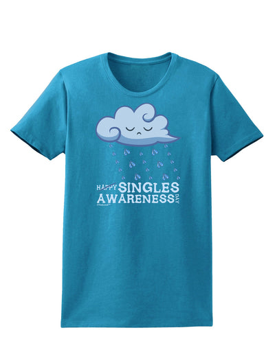 Happy Singles Awareness Day Womens Dark T-Shirt-TooLoud-Turquoise-X-Small-Davson Sales