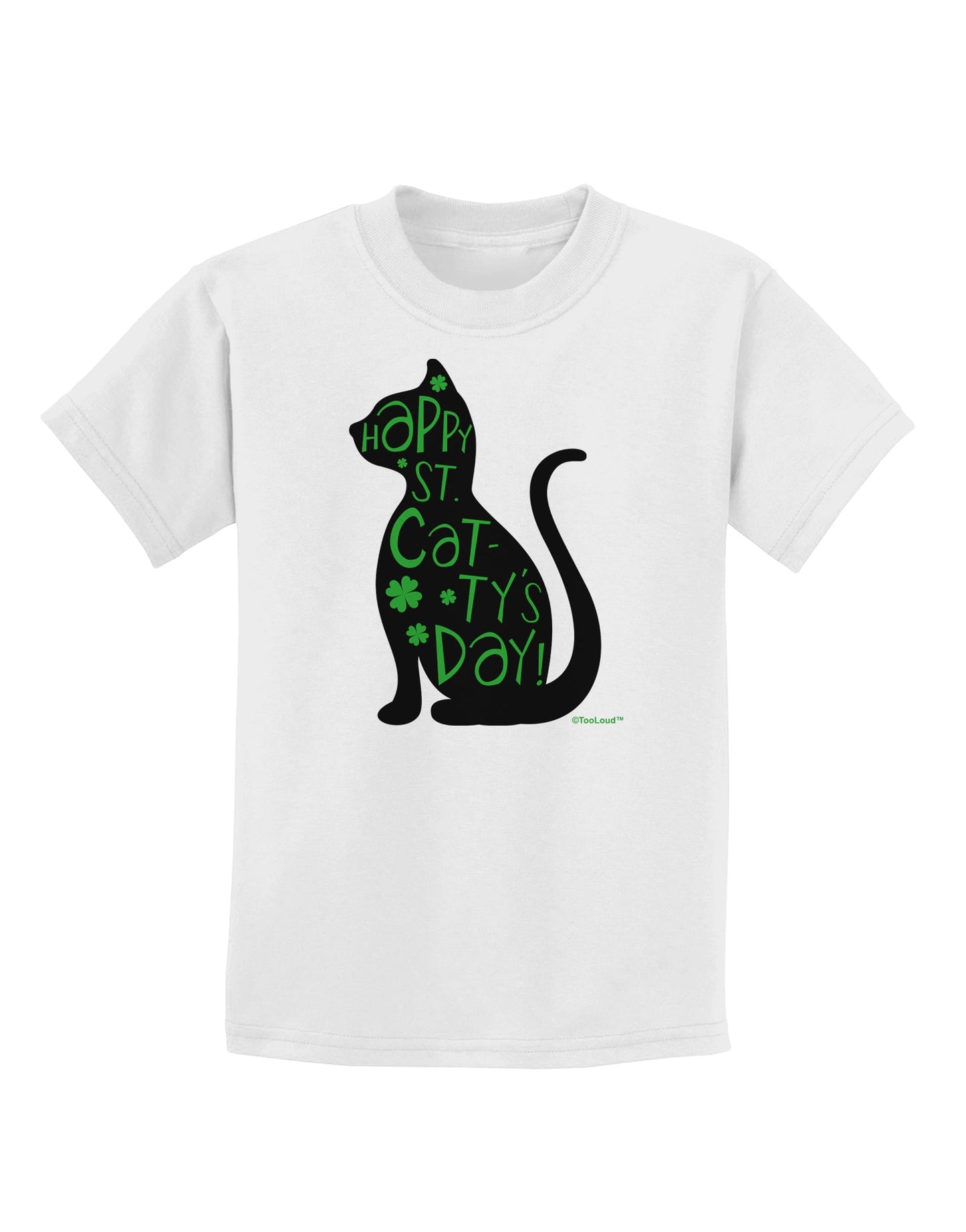 Happy St. Catty's Day - St. Patrick's Day Cat Childrens T-Shirt by TooLoud-Childrens T-Shirt-TooLoud-White-X-Small-Davson Sales
