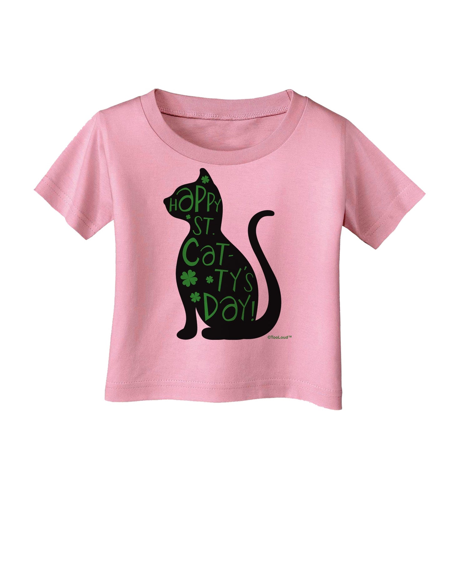 Happy St. Catty's Day - St. Patrick's Day Cat Infant T-Shirt by TooLoud-Infant T-Shirt-TooLoud-Candy-Pink-06-Months-Davson Sales