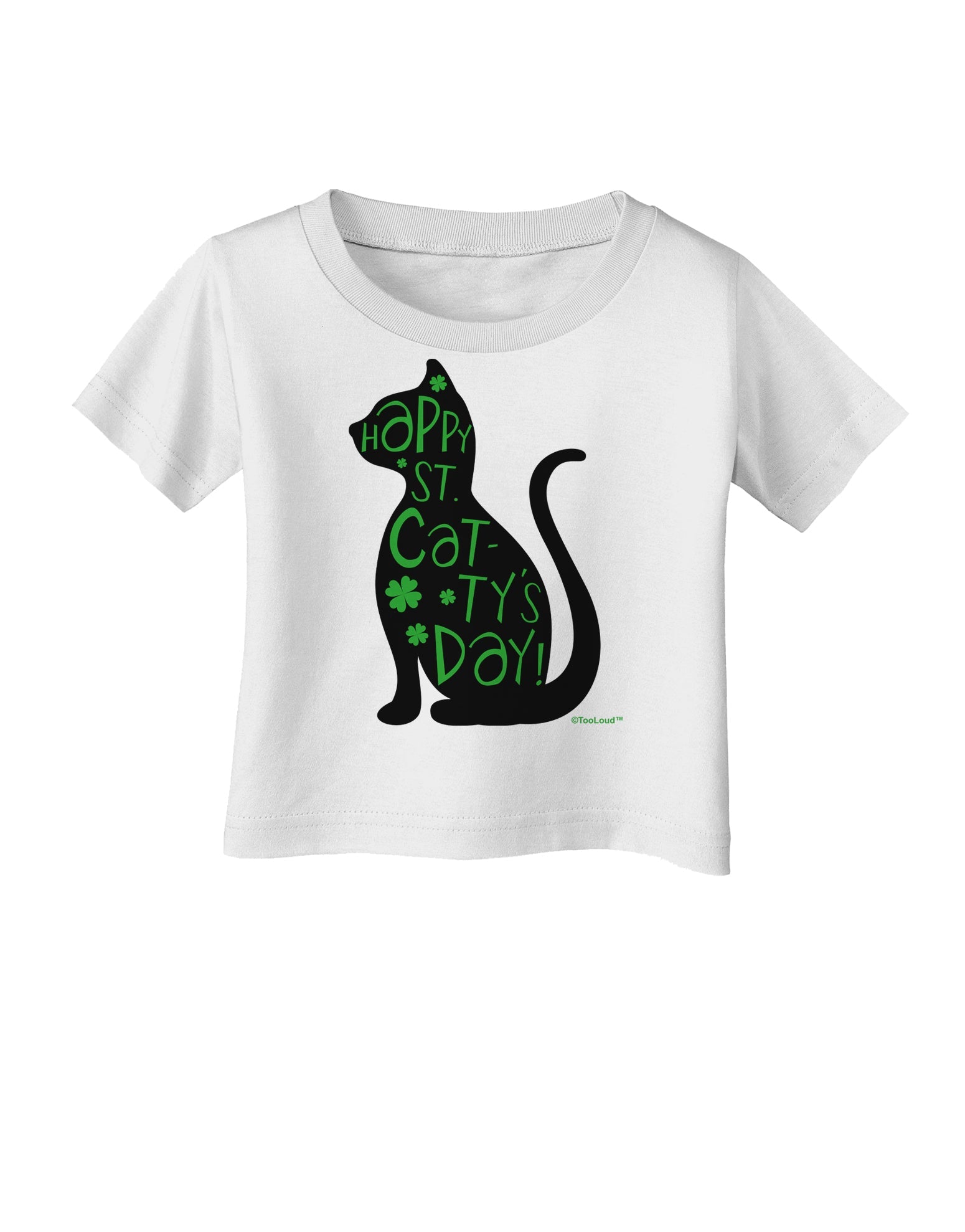 Happy St. Catty's Day - St. Patrick's Day Cat Infant T-Shirt by TooLoud-Infant T-Shirt-TooLoud-White-06-Months-Davson Sales