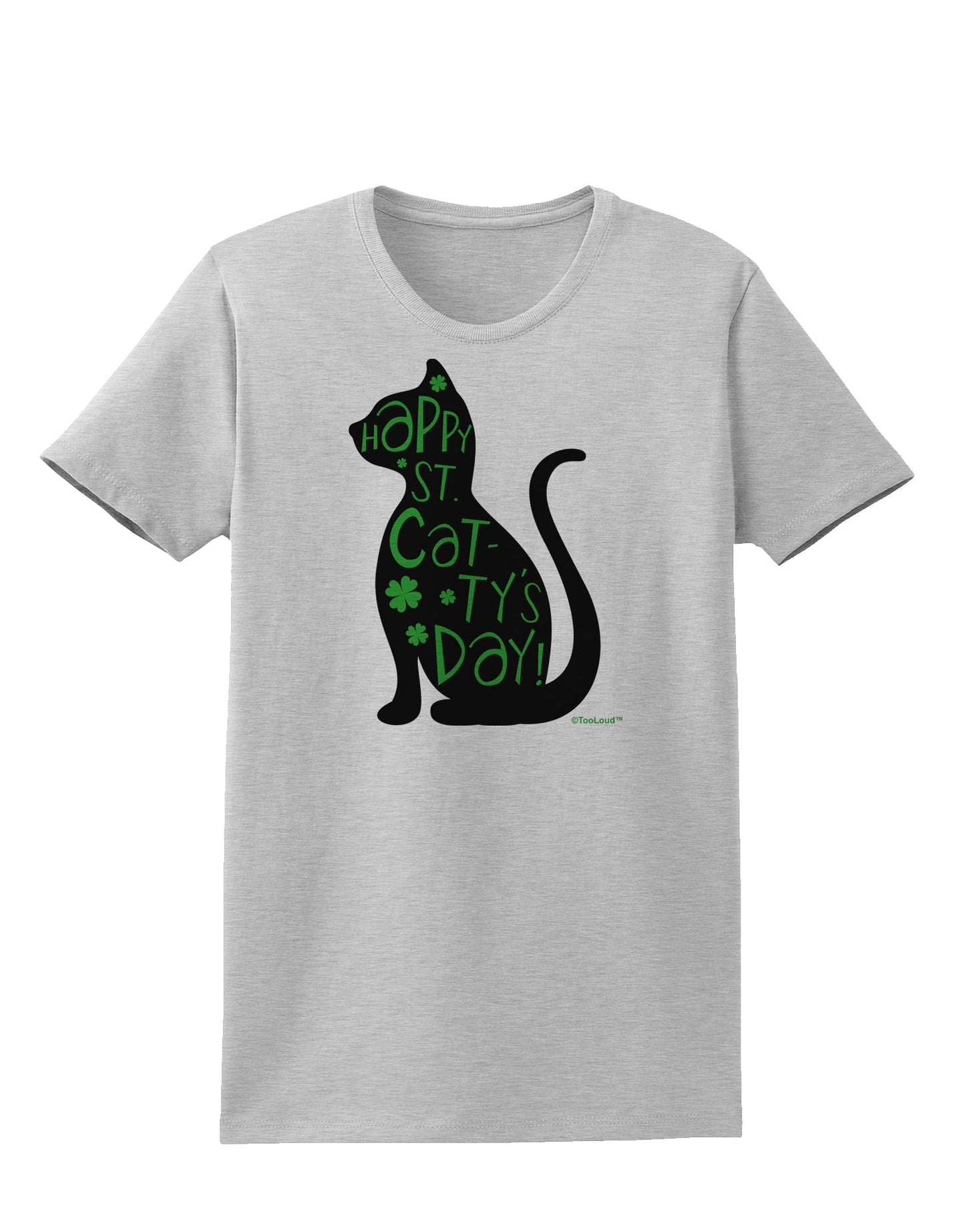 Happy St. Catty's Day - St. Patrick's Day Cat Womens T-Shirt by TooLoud-Womens T-Shirt-TooLoud-AshGray-X-Small-Davson Sales