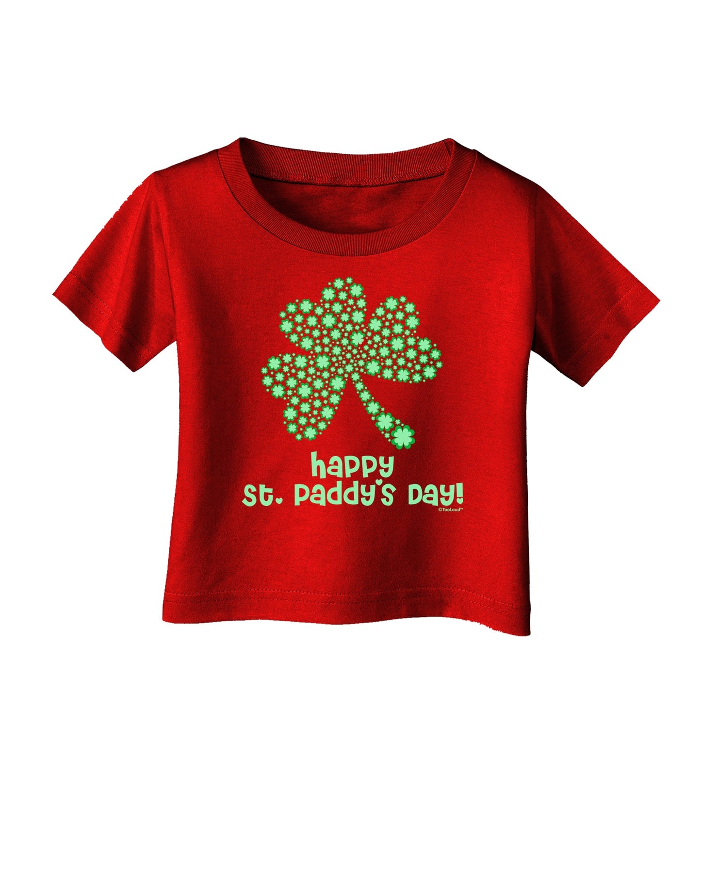 Happy St. Paddy's Day Shamrock Design Infant T-Shirt Dark by TooLoud-Infant T-Shirt-TooLoud-Red-06-Months-Davson Sales