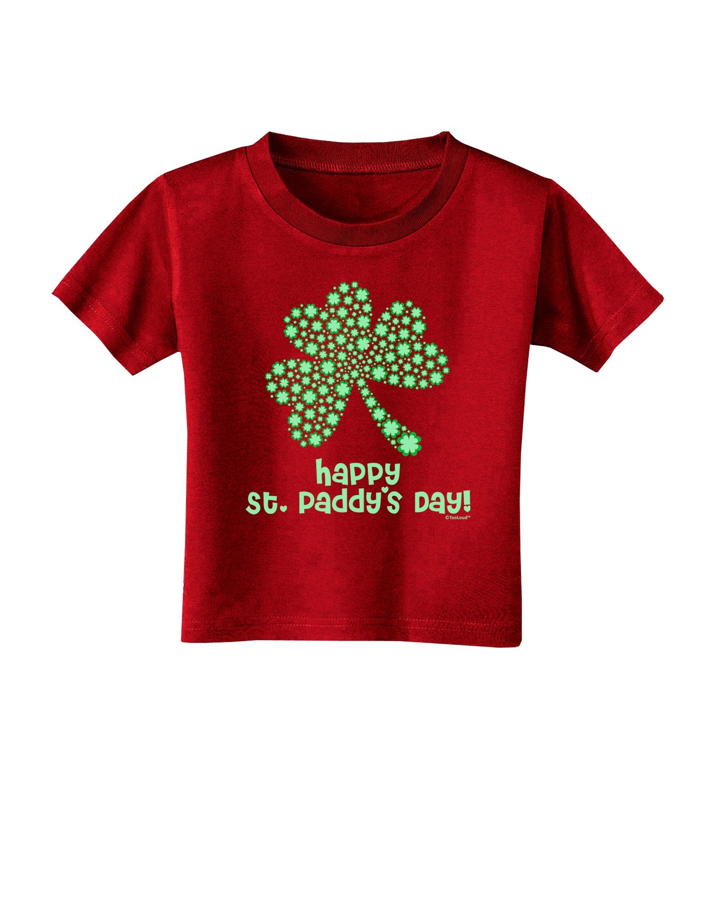 Happy St. Paddy's Day Shamrock Design Toddler T-Shirt Dark by TooLoud-Toddler T-Shirt-TooLoud-Red-2T-Davson Sales
