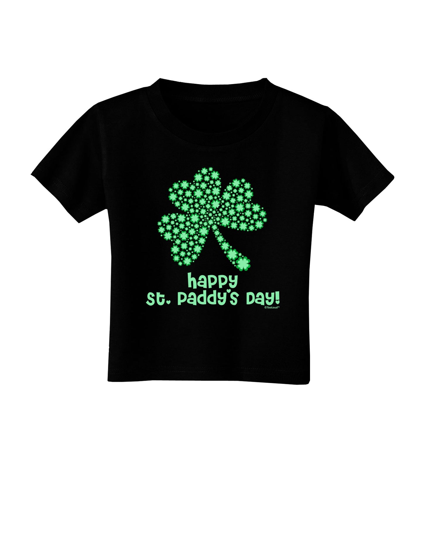 Happy St. Paddy's Day Shamrock Design Toddler T-Shirt Dark by TooLoud-Toddler T-Shirt-TooLoud-Black-2T-Davson Sales