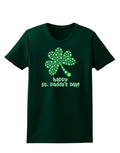 Happy St. Paddy's Day Shamrock Design Womens Dark T-Shirt by TooLoud-Womens T-Shirt-TooLoud-Forest-Green-Small-Davson Sales