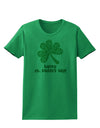 Happy St. Paddy's Day Shamrock Design Womens T-Shirt by TooLoud-Womens T-Shirt-TooLoud-Kelly-Green-X-Small-Davson Sales