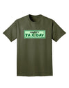 Happy Tax Day Adult Dark T-Shirt-Mens T-Shirt-TooLoud-Military-Green-Small-Davson Sales