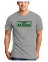 Happy Tax Day Adult V-Neck T-shirt-Mens V-Neck T-Shirt-TooLoud-HeatherGray-Small-Davson Sales