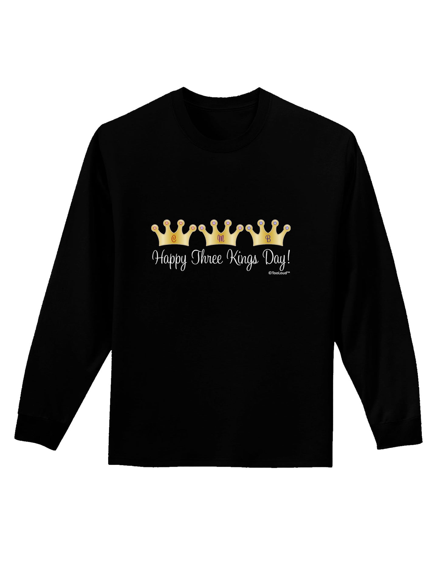 Happy Three Kings Day - 3 Crowns Adult Long Sleeve Dark T-Shirt by TooLoud-TooLoud-Black-Small-Davson Sales