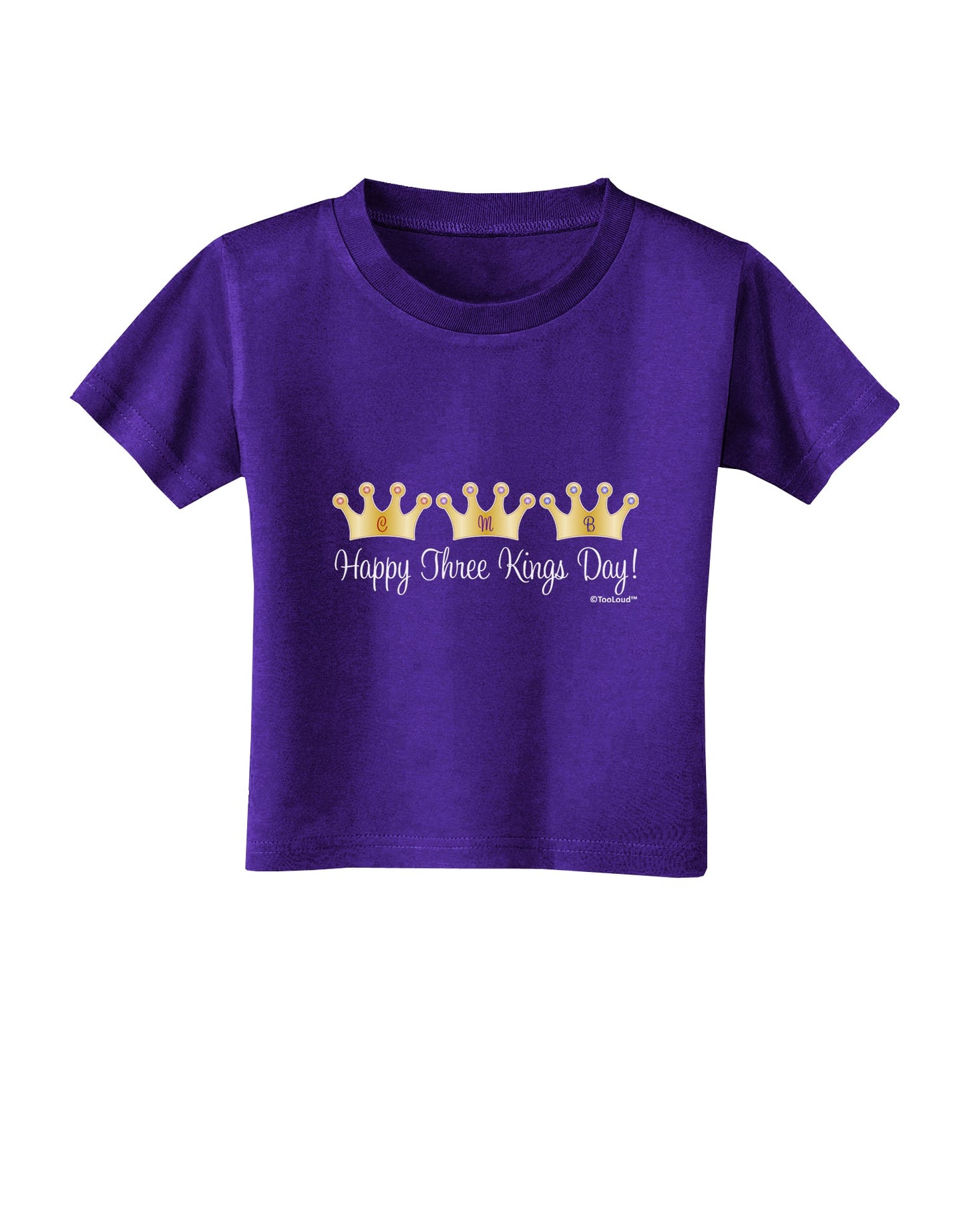 Happy Three Kings Day - 3 Crowns Toddler T-Shirt Dark by TooLoud-TooLoud-Purple-2T-Davson Sales