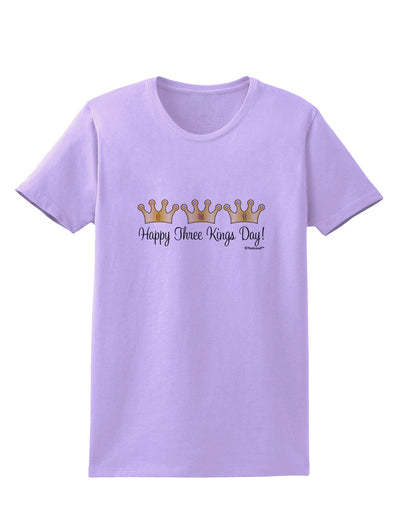 Happy Three Kings Day - 3 Crowns Womens T-Shirt by TooLoud-Womens T-Shirt-TooLoud-Lavender-X-Small-Davson Sales