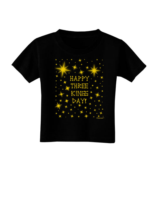 Happy Three Kings Day - Shining Stars Toddler T-Shirt Dark by TooLoud-Toddler T-Shirt-TooLoud-Black-2T-Davson Sales