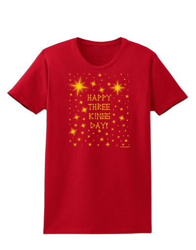 Happy Three Kings Day - Shining Stars Womens Dark T-Shirt by TooLoud-Womens T-Shirt-TooLoud-Red-X-Small-Davson Sales